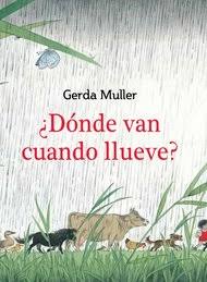 Portada de *¿Dónde van cuando llueve?*