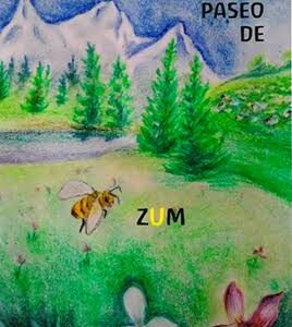 Portada de El maravilloso paseo de Zum. (Cuento con MAYÚSCULAS)
