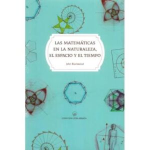 Portada de Las matemáticas en la naturaleza, el espacio y el tiempo.