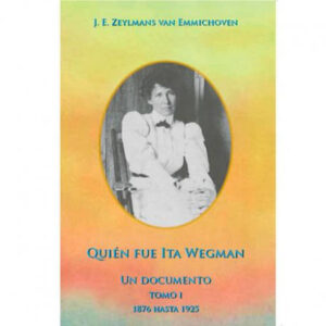 Portada de Quién fue Ita Wegman (Tomo I)