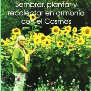 Portada de *Sembrar, plantar y recolectar en armonía con el cosmos.*