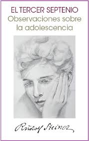 Portada de TERCER SEPTENIO. Observaciones sobre la adolescencia. Rudolf Steiner
