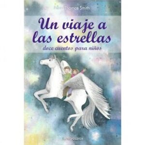 Portada de Un viaje a las estrellas. Doce cuentos para niños.
